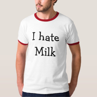 Ik haat Milk T-shirt