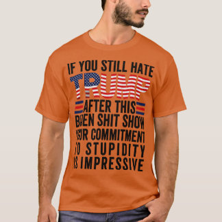 Ik haat nog steeds na deze 4 t-shirt