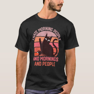 Ik haat ochtendmensen en ochtenden en mensen koffi t-shirt