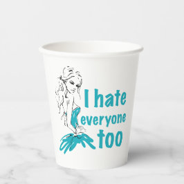 Ik haat ook iedereen papieren bekers
