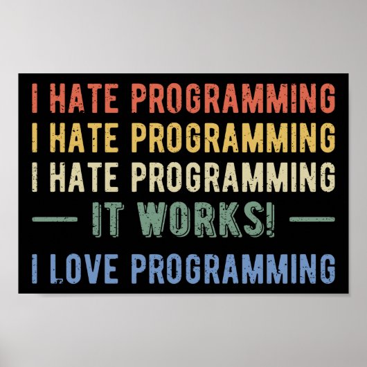 Ik haat programmeren - grappige programmeur I Poster (Voorkant)