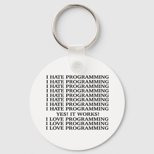 Ik haat programmeren/Ik hou van programmeren Sleutelhanger (Voorkant)