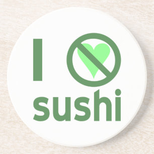 Ik haat sushi geen liefde zandsteen onderzetter