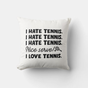 Ik haat Tennis Kussen