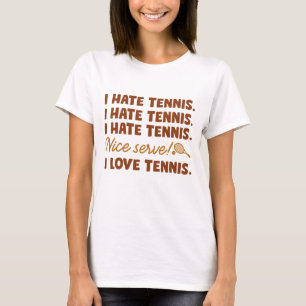 Ik haat tennis t-shirt
