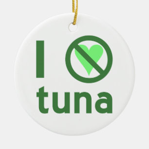 Ik haat tonijn, geen liefde keramisch ornament