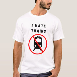 Ik haat treinen t-shirt