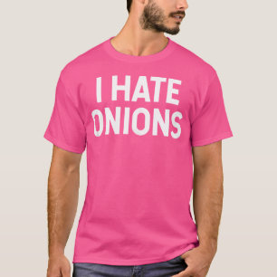 Ik Haat Uien Voor Ui Hater T-shirt