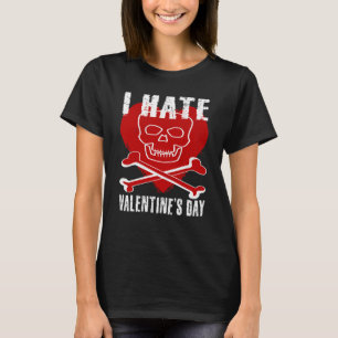 Ik haat Valentijnsdag Anti Valentijnsdag Hart Sk T-shirt