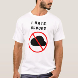 Ik haat wolken t-shirt