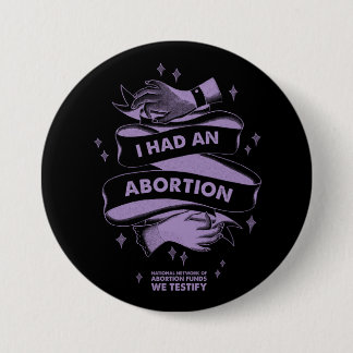 Ik had een abortusButton Ronde Button 7,6 Cm