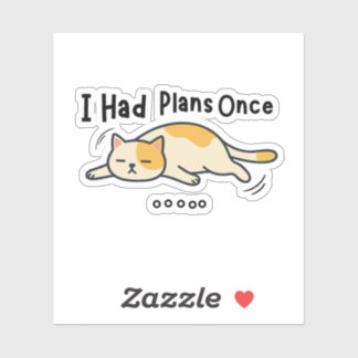 Ik Had Eens Plannen Grappige Luie Kat Sticker