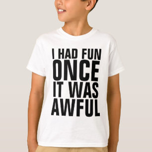 IK HAD HET EENS GELUID ALS HET AWFUL Funny kinder T-shirt