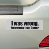 Ik had het mis. Hij is erger dan Carter Bumpersticker (Op auto)