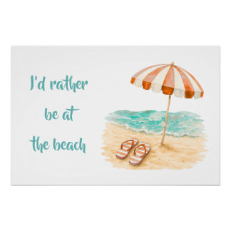 Ik Had Liever Een Poster Bij Het Strand Perfect Poster