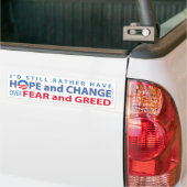 Ik had liever hoop en verandering over angst en he bumpersticker (Op Truck)
