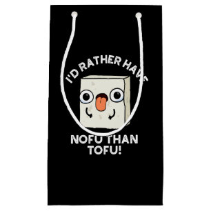 Ik had liever nofu dan Tofu Food Pun Dark BG Klein Cadeauzakje