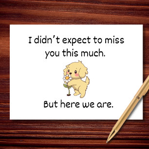 Ik had niet verwacht je zo te missen kaart