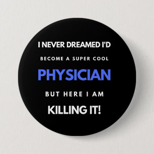 Ik had nooit gedacht dat ik een supercoole dokter ronde button 7,6 cm