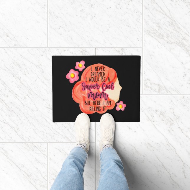 Ik had nooit gedacht dat ik een supercoole moeder  deurmat (Binnen)