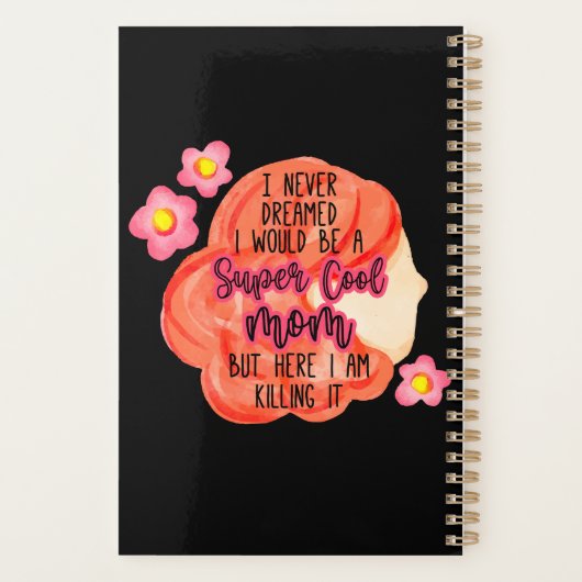 Ik had nooit gedacht dat ik een supercoole moeder planner (Achterkant)