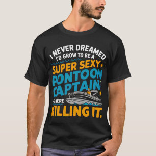 Ik had nooit gedacht dat ik kapitein van een ponto t-shirt