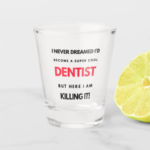 Ik had nooit gedacht dat ik ooit een supercoole ta shot glas