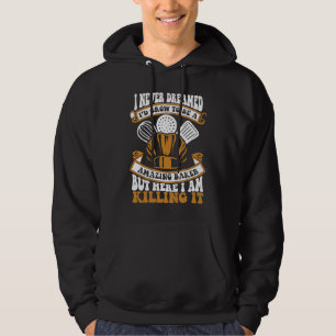 Ik had nooit gedacht dat ik ooit patissier bakker hoodie