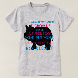 Ik had nooit gedacht dat ik zou opgroeien, MINI PI T-shirt