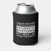 Ik had nooit gedacht dat ik zou opgroeien om in ee blikjeskoeler (Blikje Achterkant)