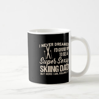 Ik had nooit gedacht dat ik zou opgroeien tot een  koffiemok