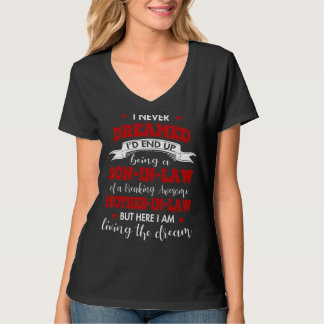 Ik had nooit gedroomd dat ik uiteindelijk een zoon t-shirt