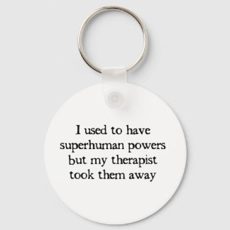 Ik had superkrachten sleutelhanger