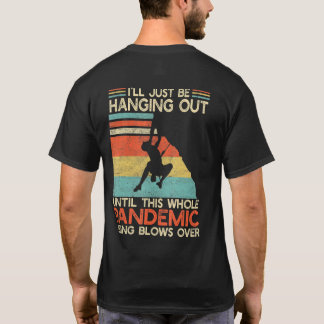 Ik hang gewoon wat rond Vintage Sunset klim Bo T-shirt