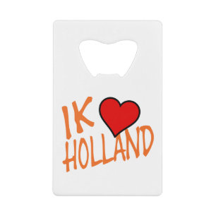 Ik Hart Holland of op wt bocnt Kredietkaart Flessenopener