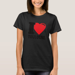 Ik hart Toulouse mooie Toulouse stad Ik hou van T-shirt