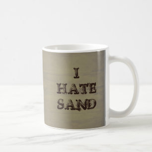 IK HATE SAND Funny Koffiemok