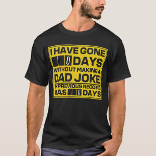 Ik heb 0 dagen gegeten zonder een vader te maken d t-shirt