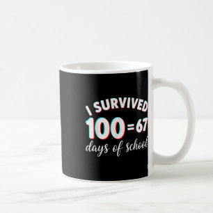 Ik heb 100 dagen school overleefd Funny 67 Meme Wi Koffiemok