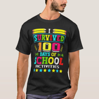 Ik heb 100 dagen schoolactiviteiten overleefd Stud T-shirt
