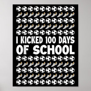 Ik heb 100 dagen schoolvoetbal speler sport 1 gesc poster