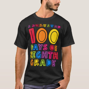 Ik heb 100 dagen van achtste docenten Kinder S T-shirt