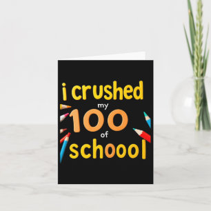 Ik heb 100 dagen van school 100ste dag van school kaart