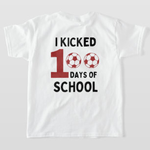 Ik heb 100 dagen voor en achter het schoolvoetbal  t-shirt