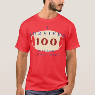 ik heb 100 gemaskerde schooldagen overleefd 32 t-shirt