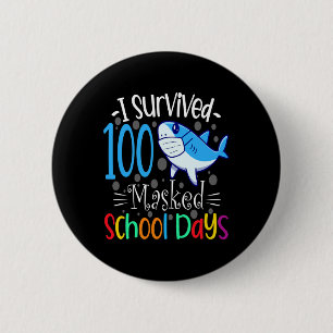 Ik heb 100 gemaskerde schooldagen overleven 2021 ronde button 5,7 cm