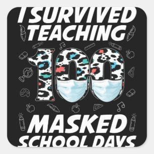 Ik heb 100 gemaskerde schooldagen overleven vierkante sticker
