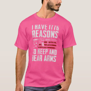 Ik heb 1776 redenen om Pistool van wapens in de VS T-shirt