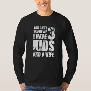 Ik heb 3 Kinderen en een vrouw vader Papa Poppen o T-shirt