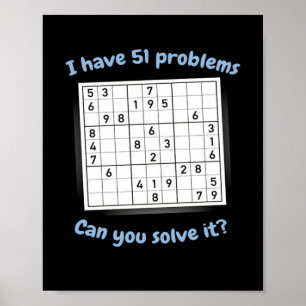 Ik heb 51 problemen Sudoku Puzzle Japan Poster